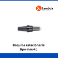 Boquilla estacionaria tipo inserto 35KV